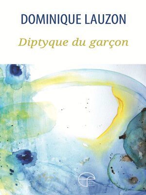 cover image of Diptyque du garçon